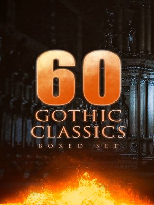 cover image of 60 GOTHIC CLASSICS--Boxed Set